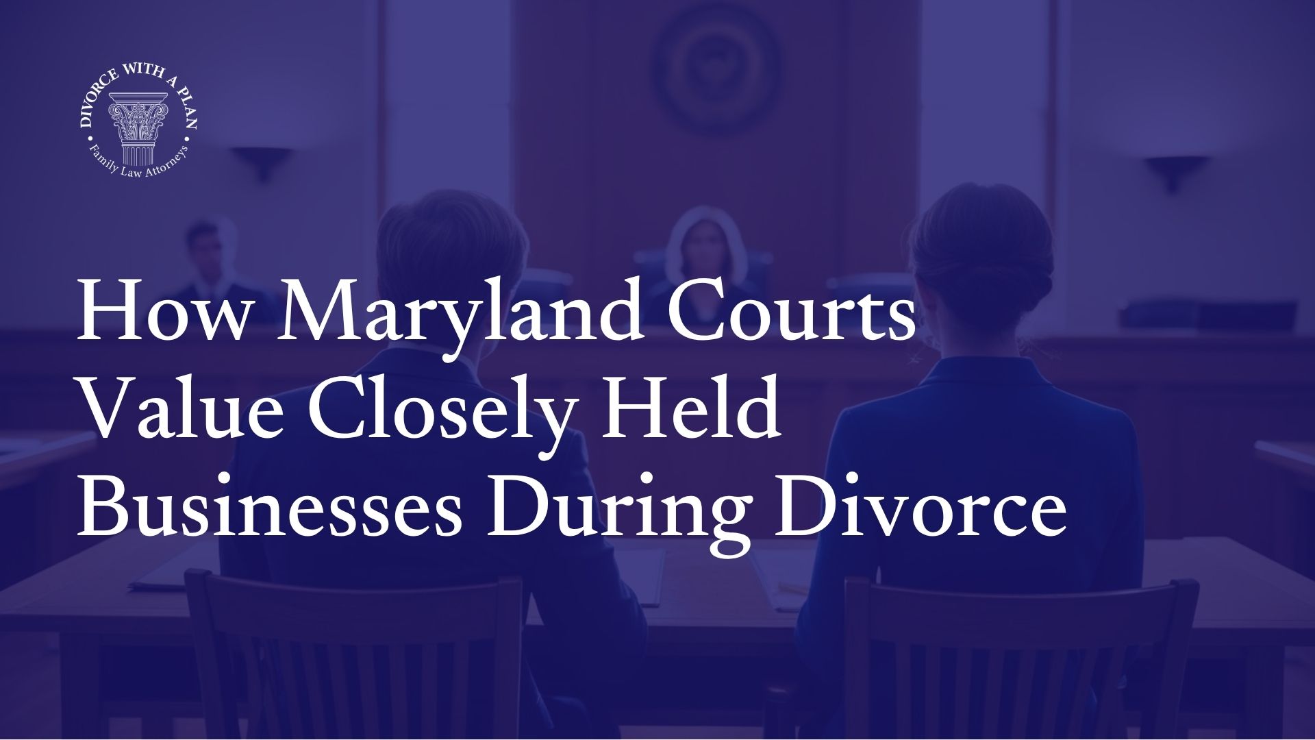 Businesses During Divorce