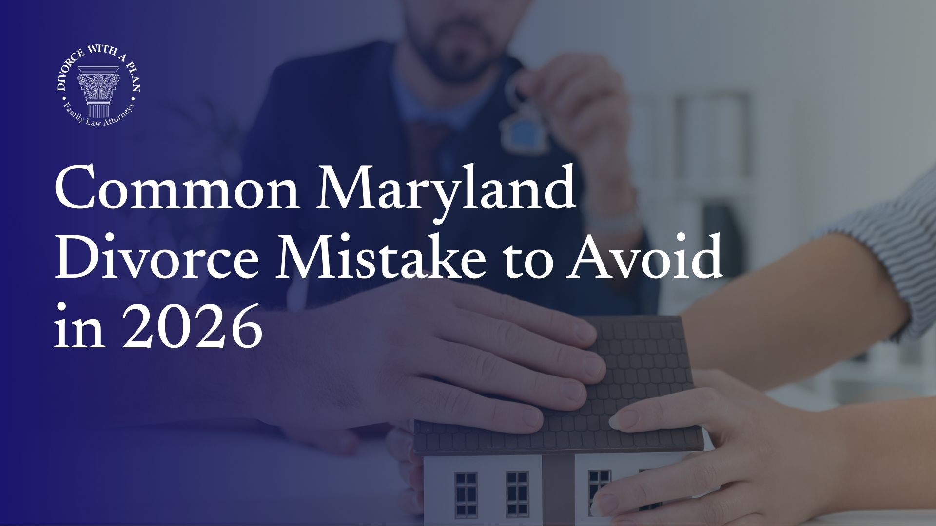 maryland divorce mistake
