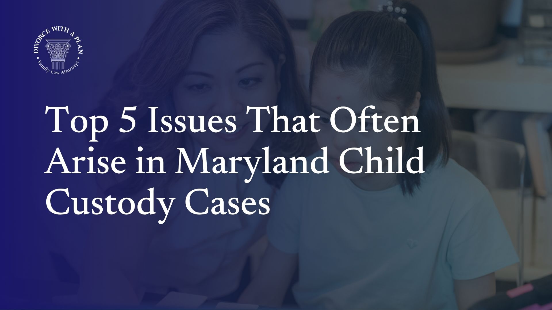 Maryland Child Custody