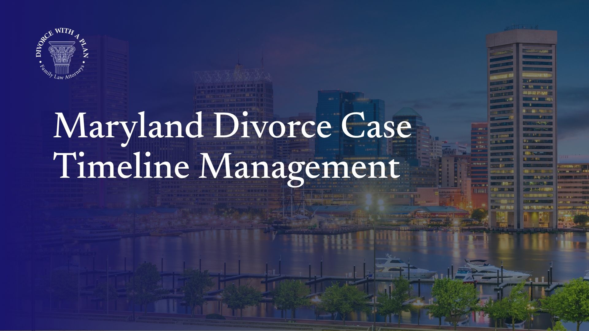 Maryland Divorce Case Timeline Management