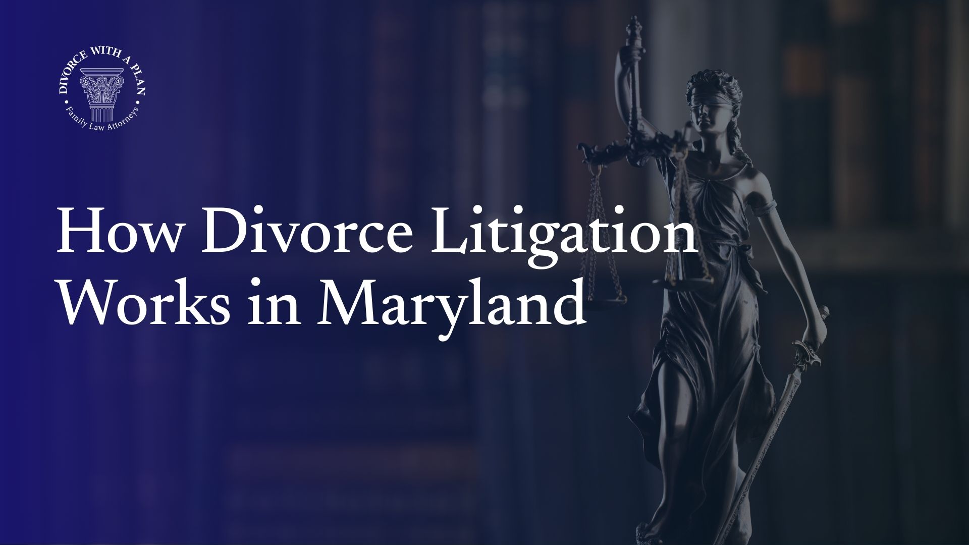 Divorce Litigation in Maryland