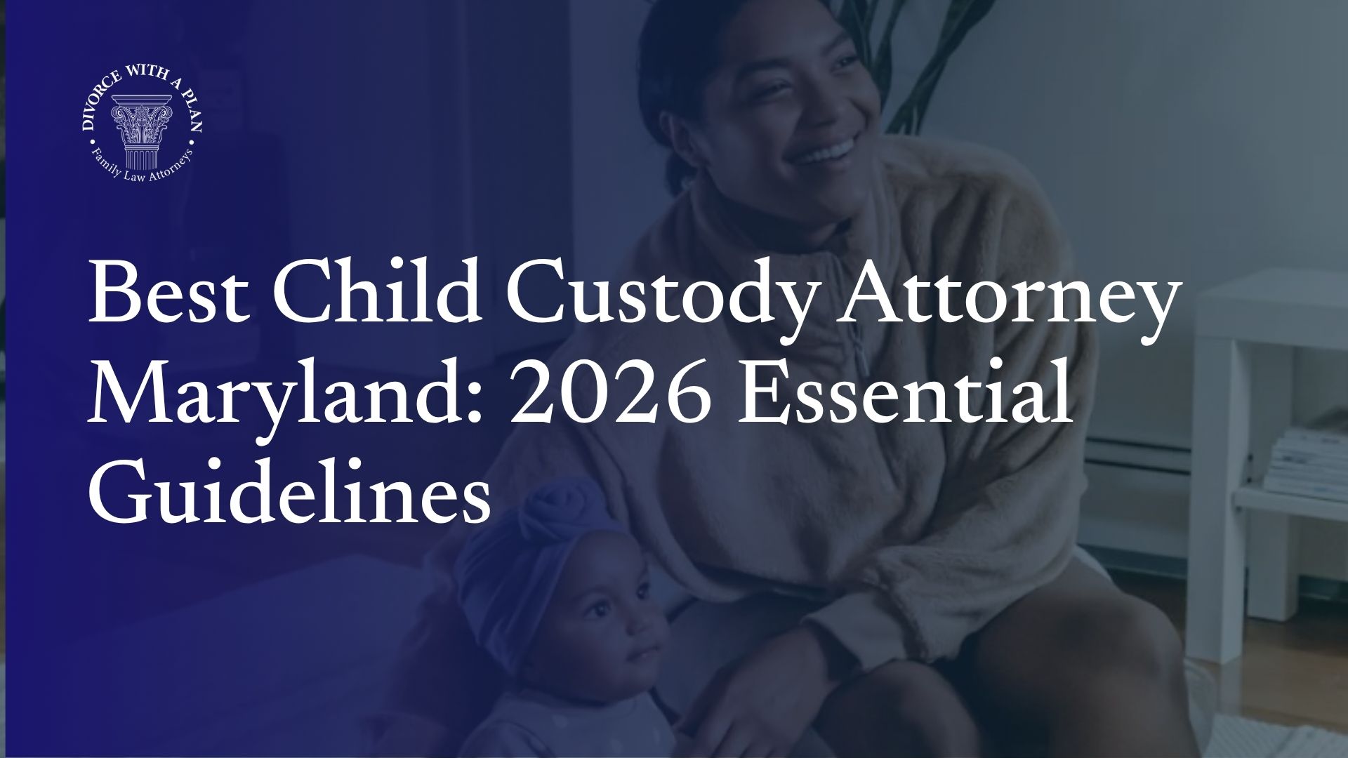 best child custody attorney