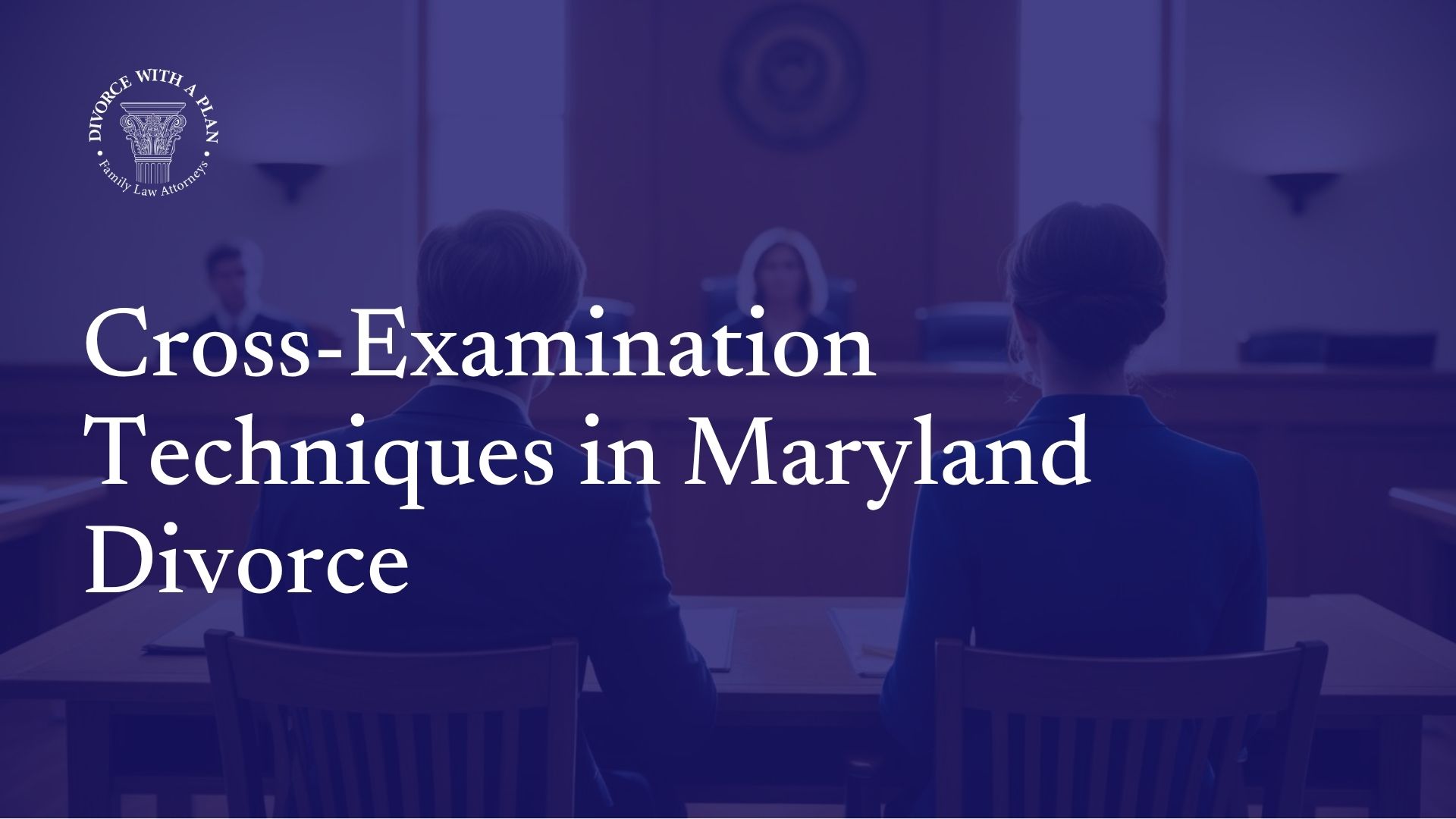 Cross-Examination Techniques