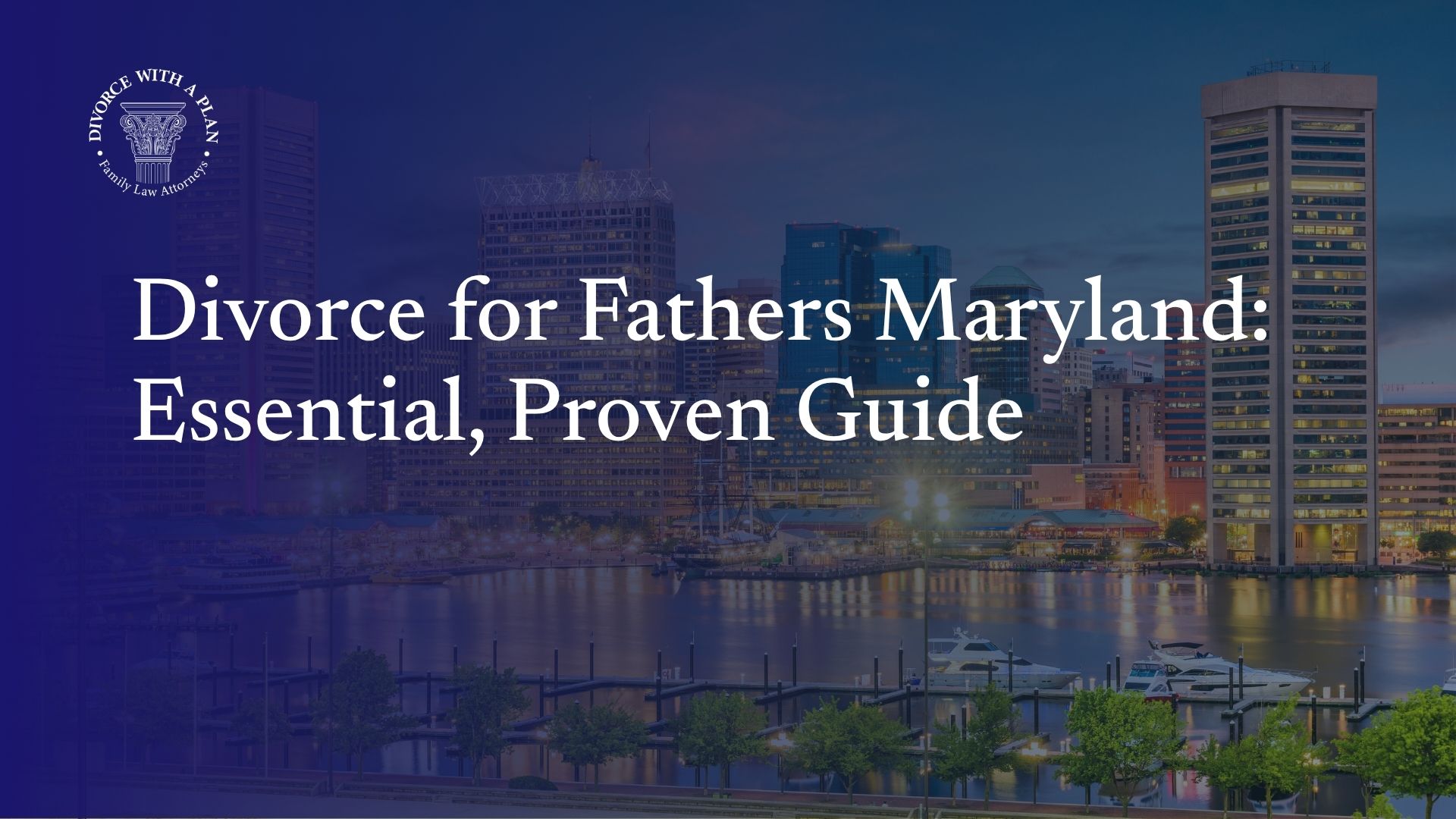 divorce for fathers maryland