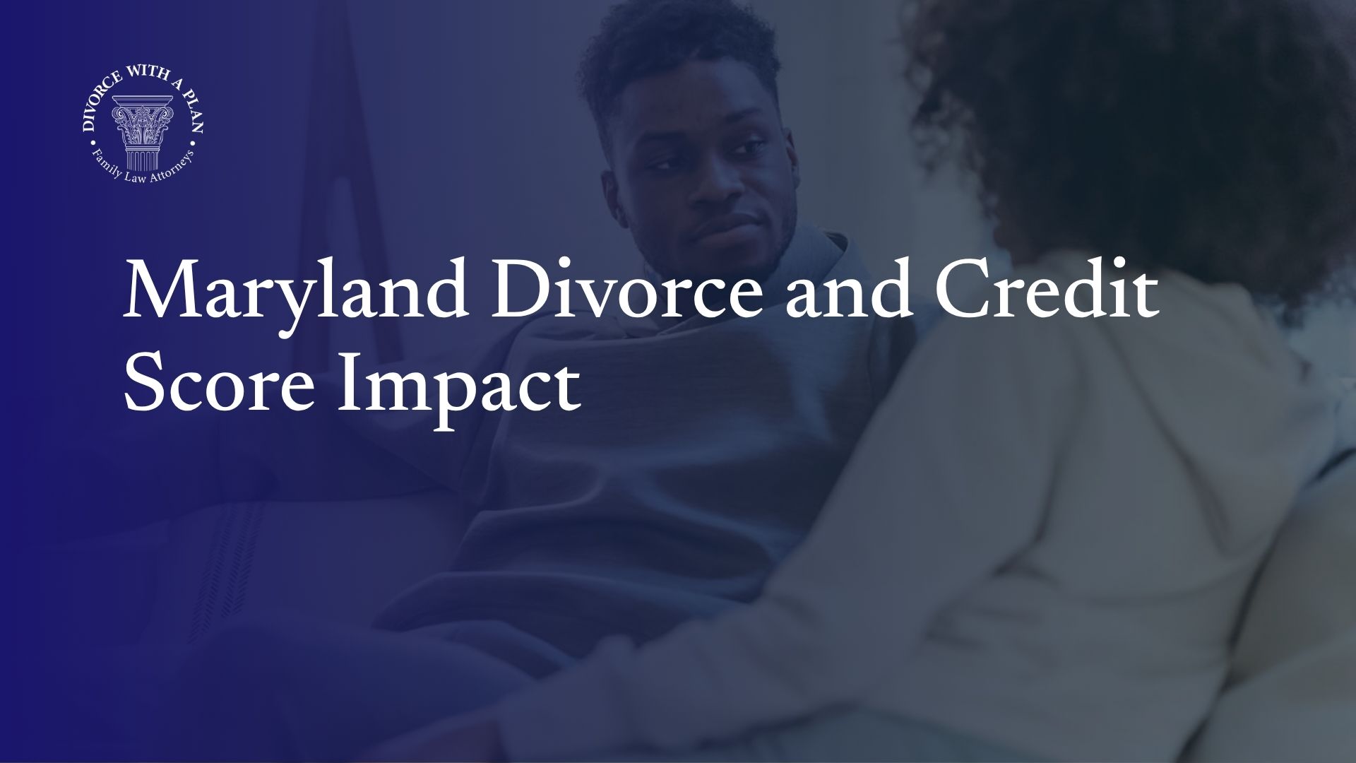 maryland divorce and credit score