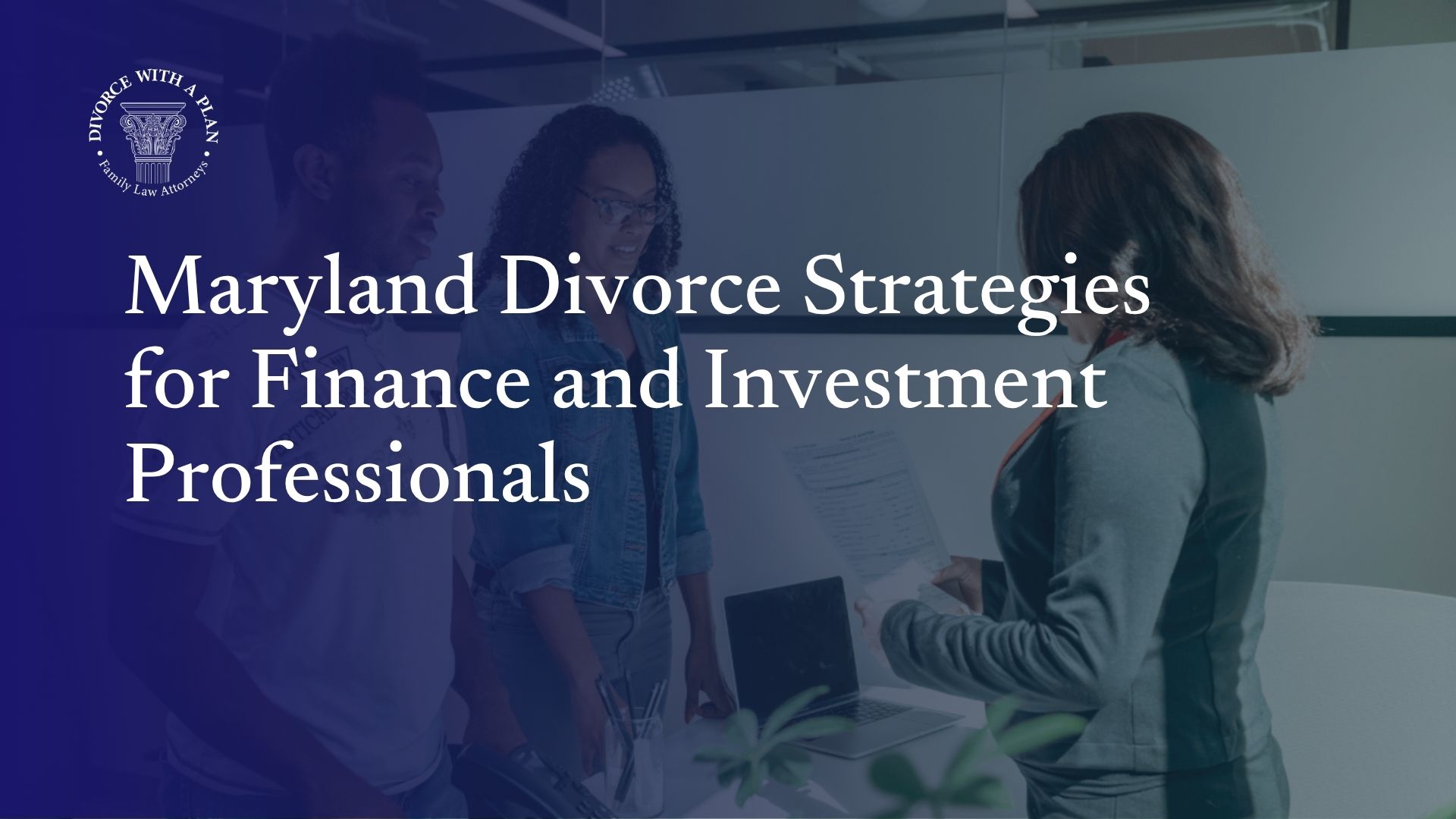 maryland divorce strategies